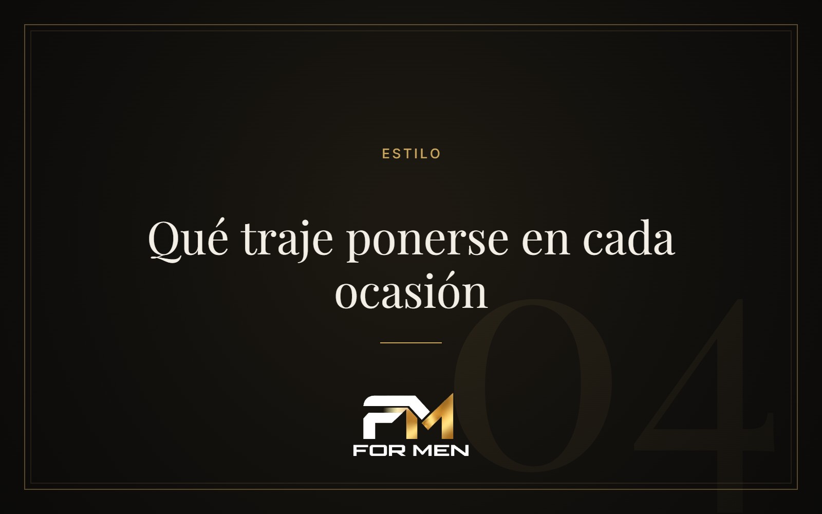 Qué traje ponerse en cada ocasión